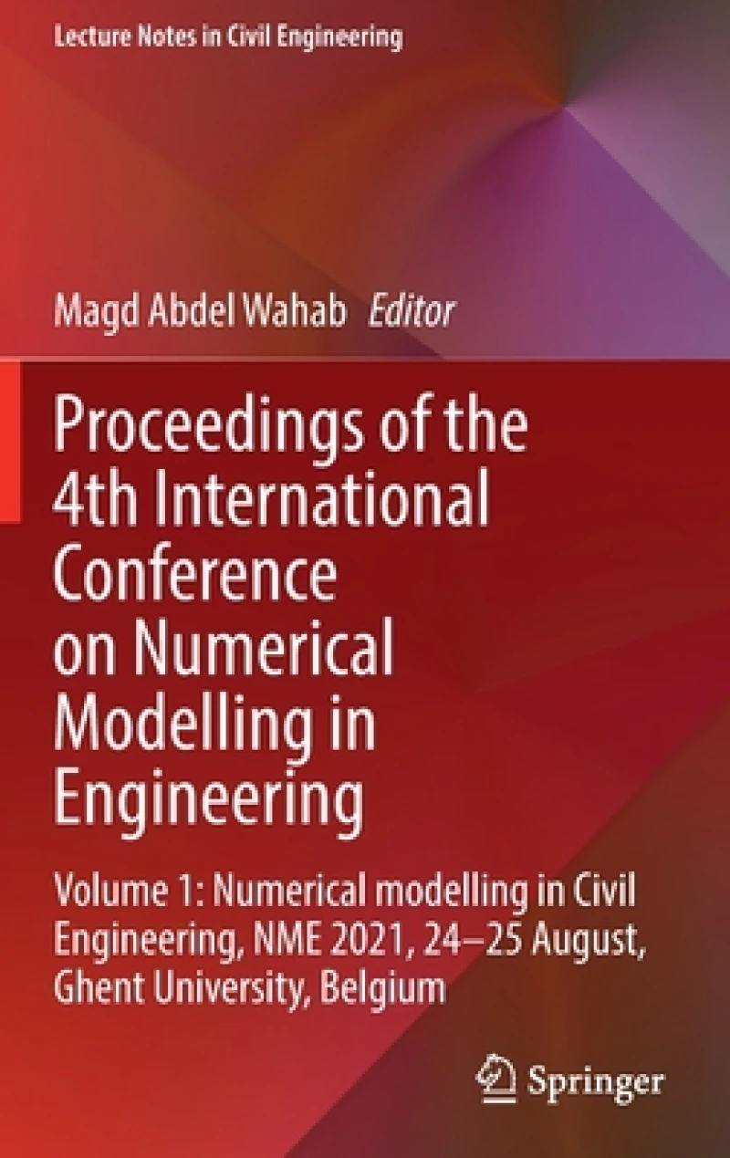 Proceedings of the 4th International Conference on Numerical Modelling in Engineering