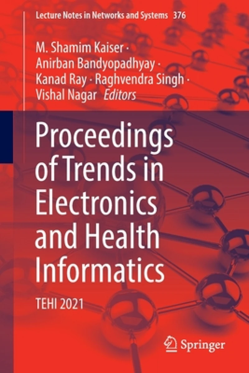 Proceedings of Trends in Electronics and Health Informatics
