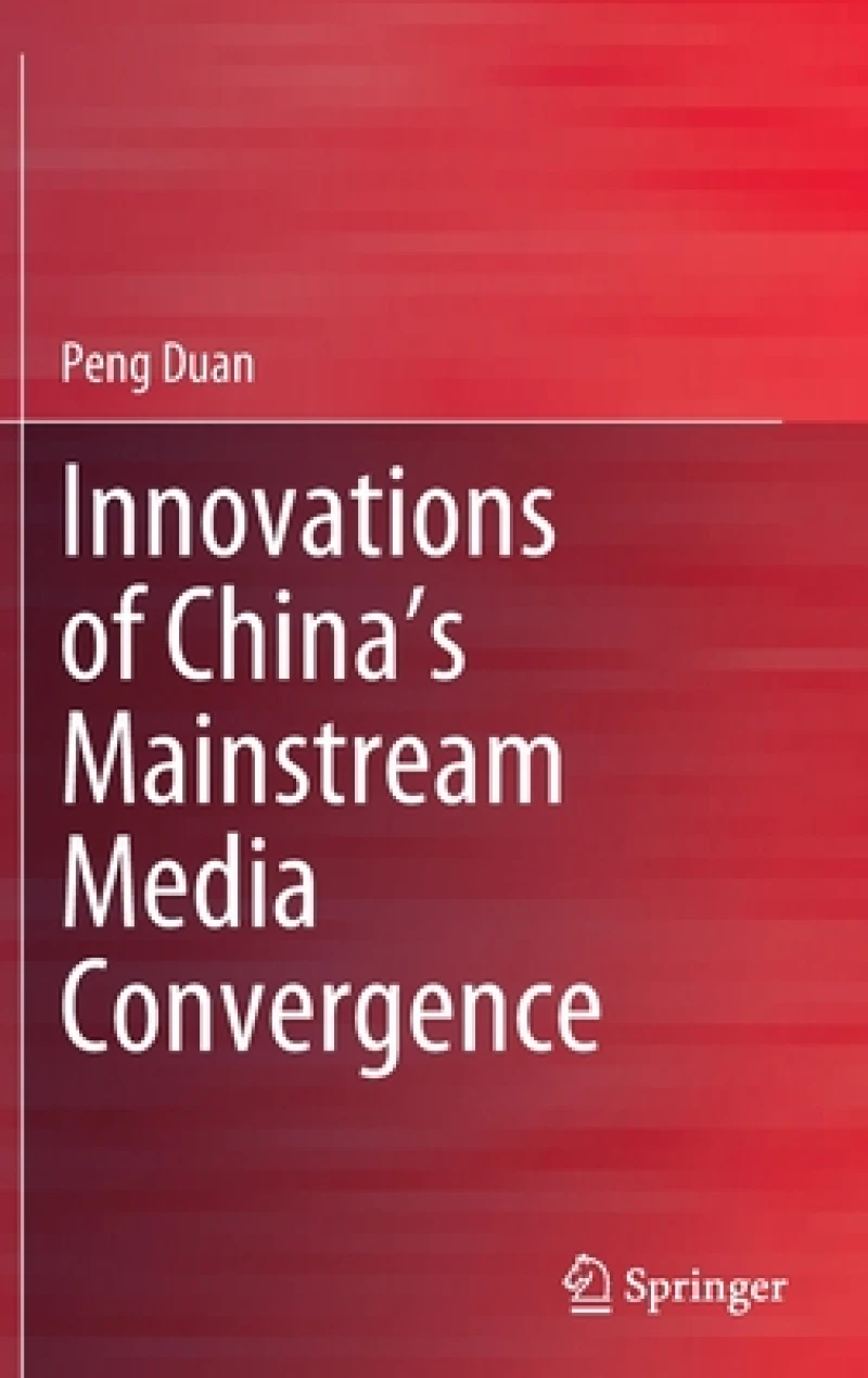 Innovations of China’s Mainstream Media Convergence