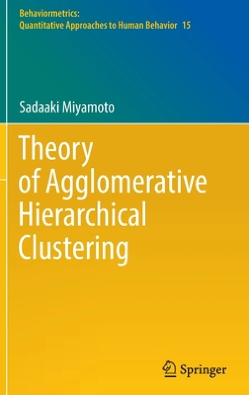 Theory of Agglomerative Hierarchical Clustering