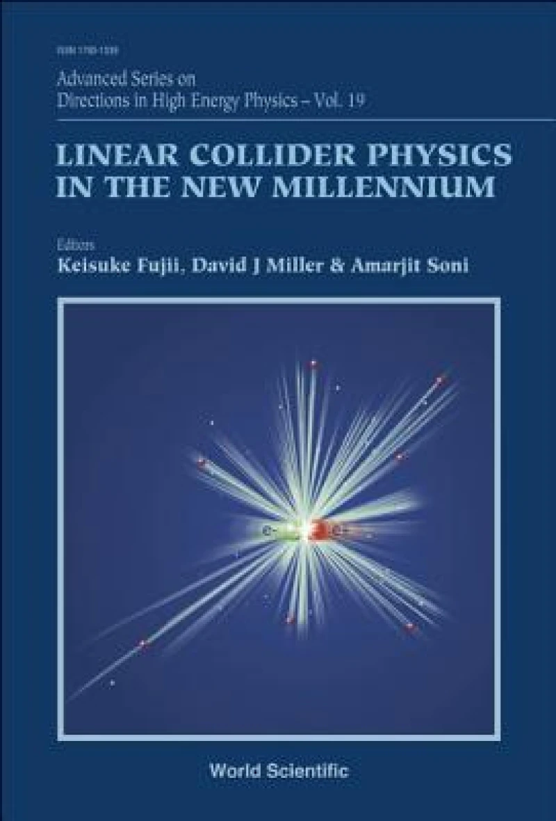 Linear Collider Physics In The New Millennium