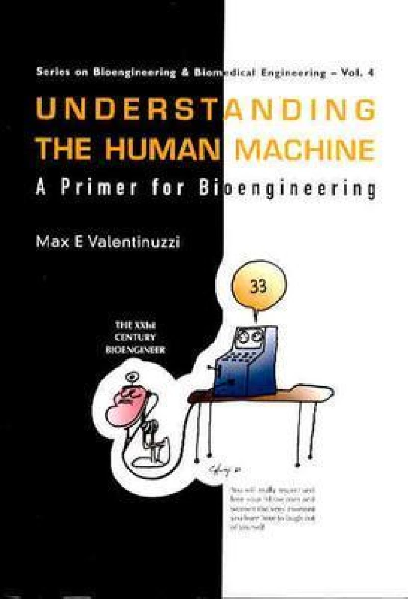 Understanding The Human Machine: A Primer For Bioengineering