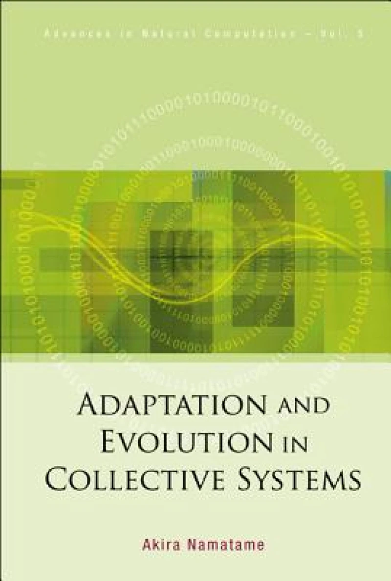 Adaptation And Evolution In Collective Systems