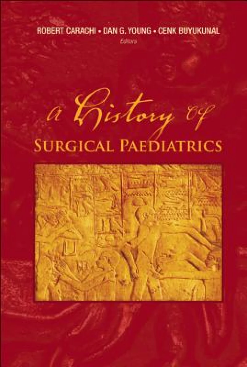 History Of Surgical Paediatrics, A