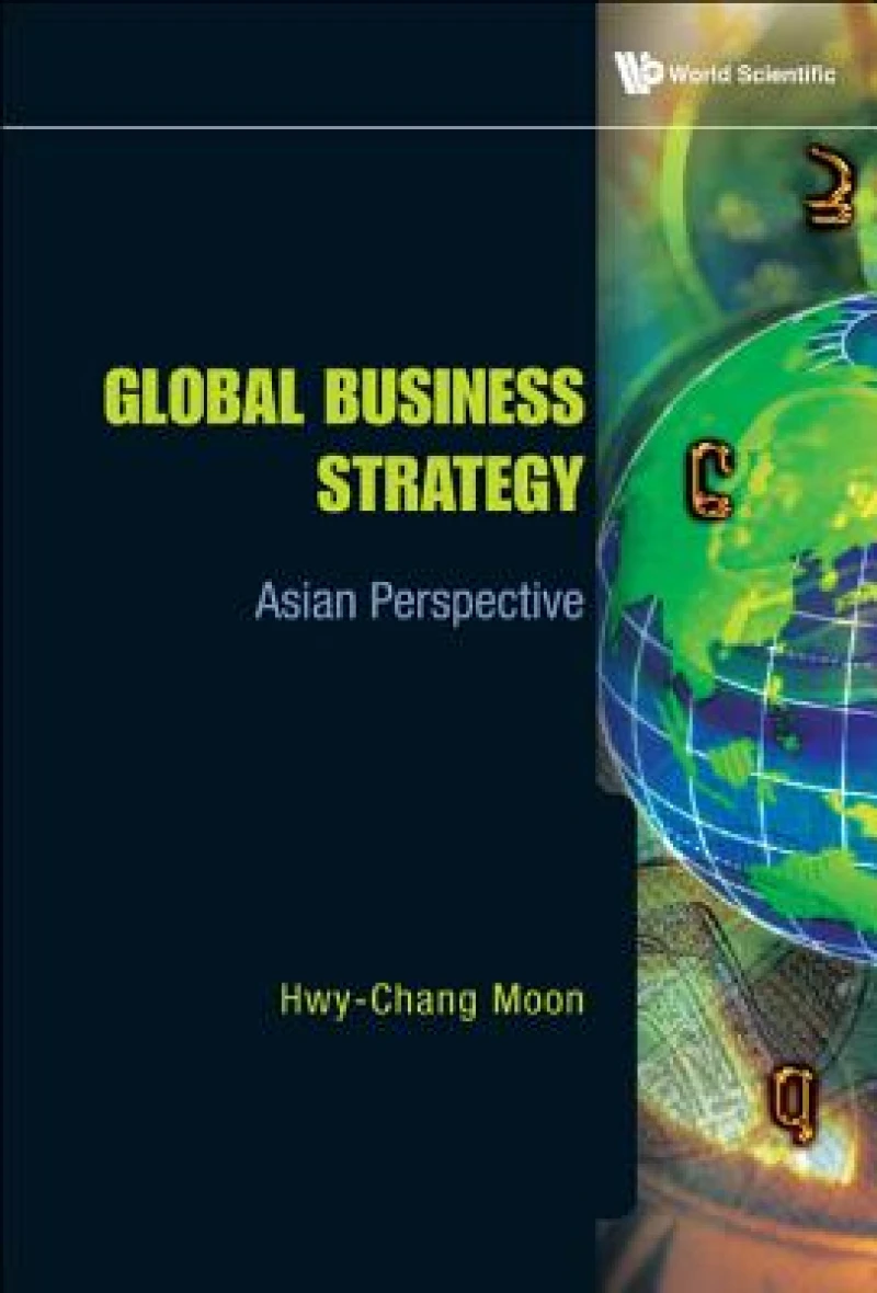 Global Business Strategy: Asian Perspective