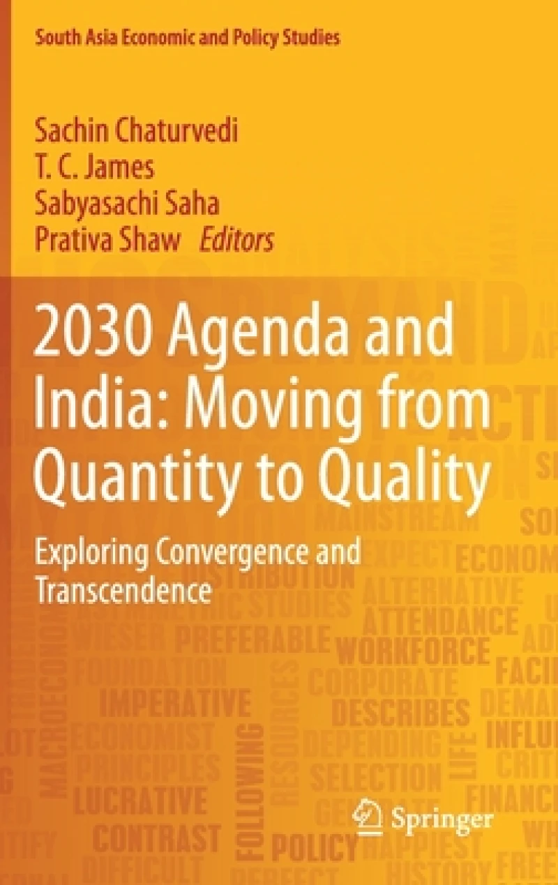 2030 Agenda and India: Moving from Quantity to Quality