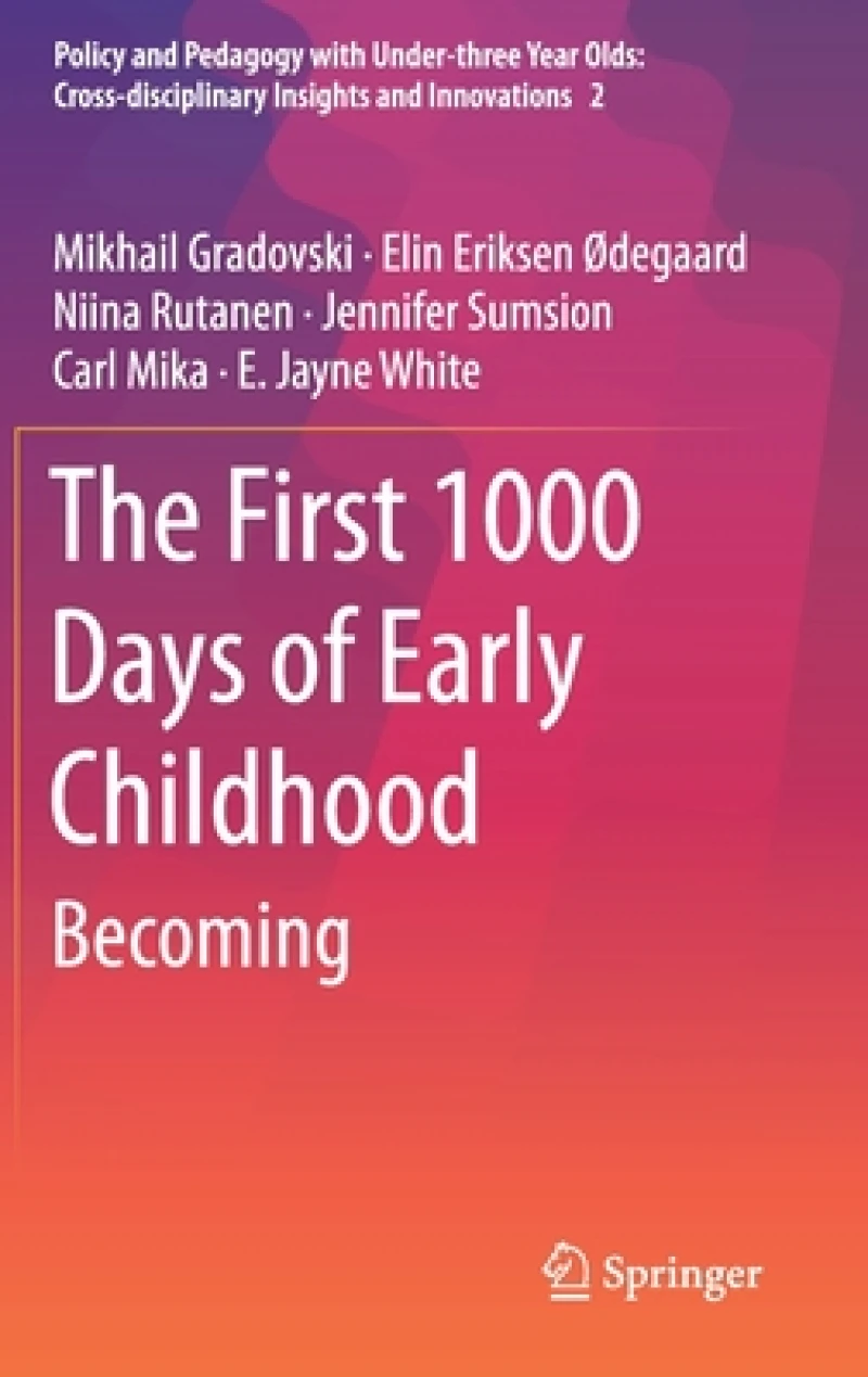 The First 1000 Days of Early Childhood