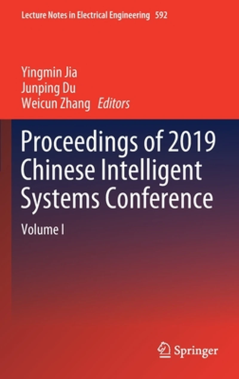 Proceedings of 2019 Chinese Intelligent Systems Conference