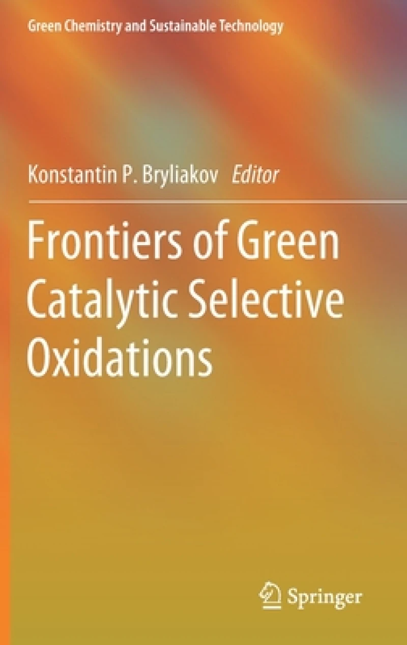 Frontiers of Green Catalytic Selective Oxidations
