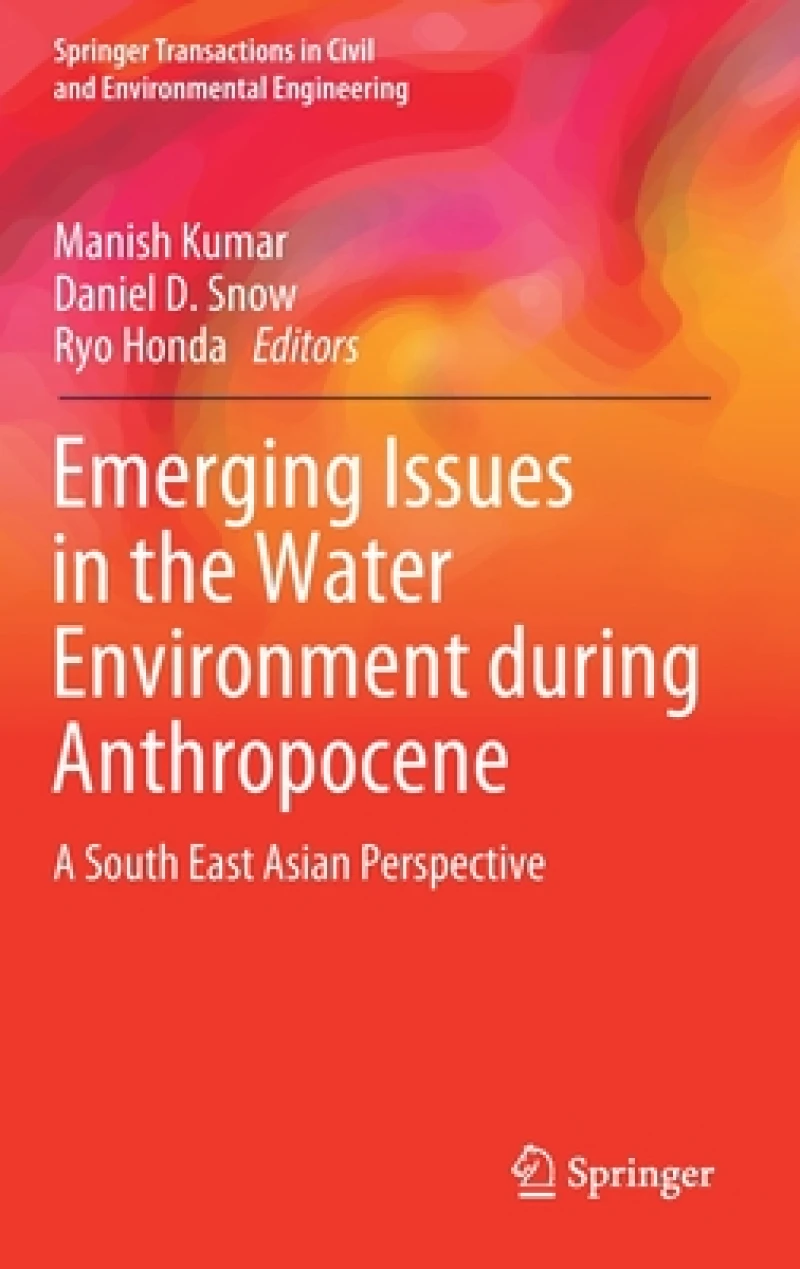 Emerging Issues in the Water Environment during Anthropocene