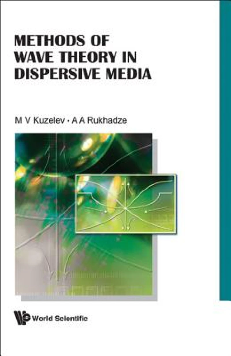 Methods Of Wave Theory In Dispersive Media
