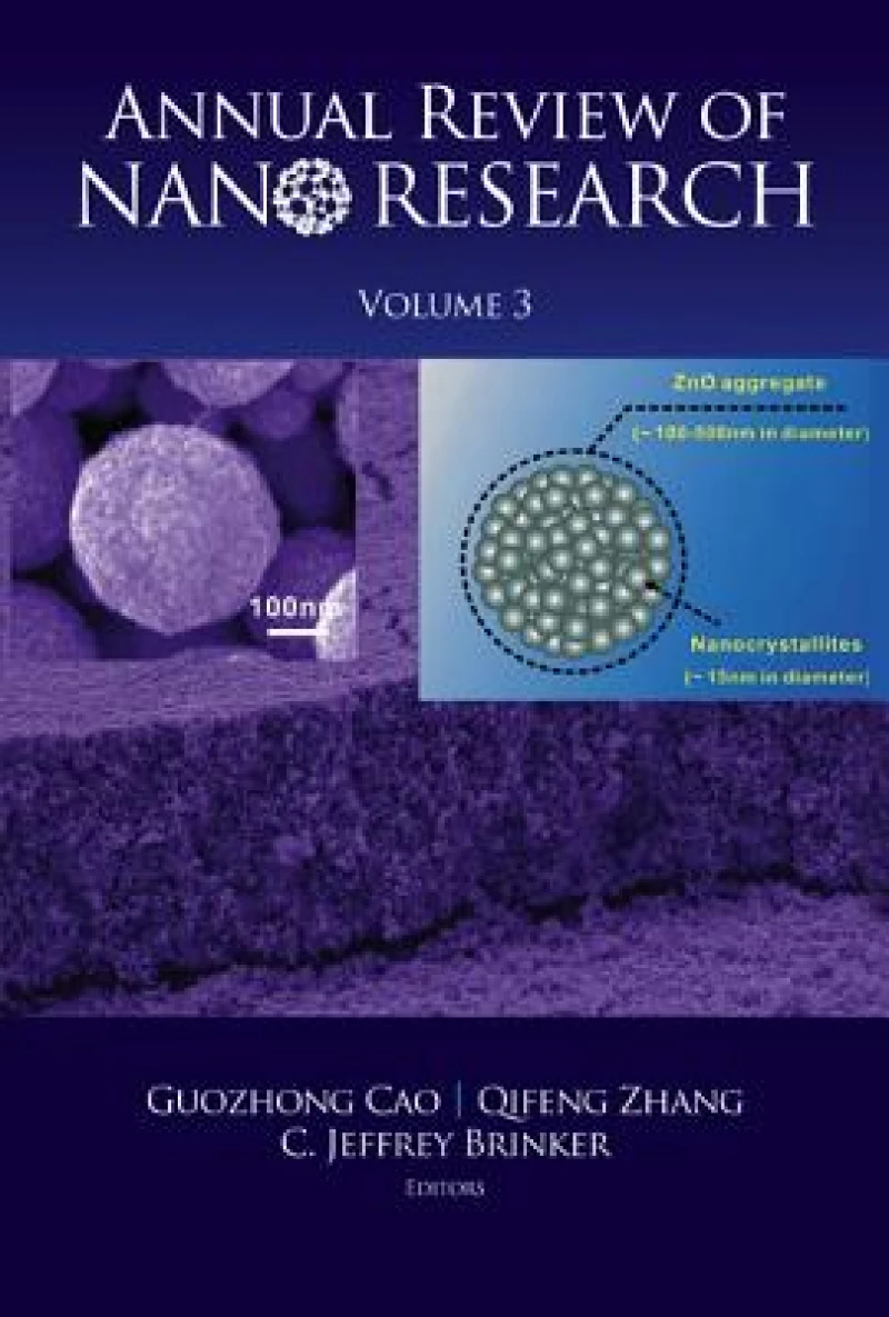 Annual Review Of Nano Research, Volume 3