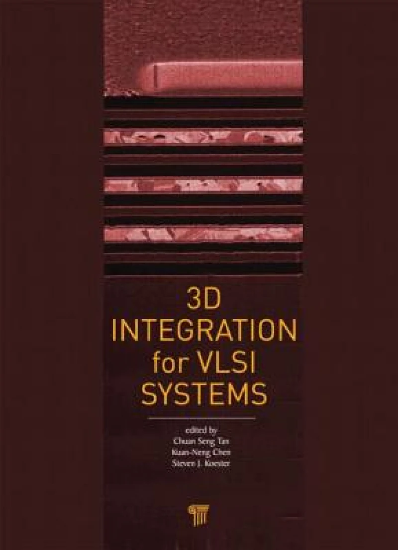 3D Integration for VLSI Systems