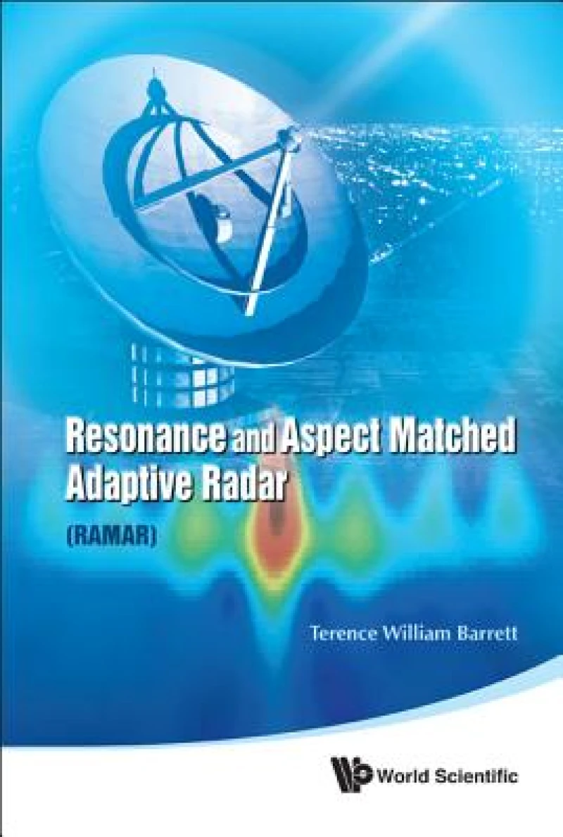 Resonance And Aspect Matched Adaptive Radar (Ramar)