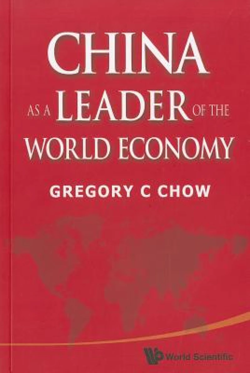 China As A Leader Of The World Economy