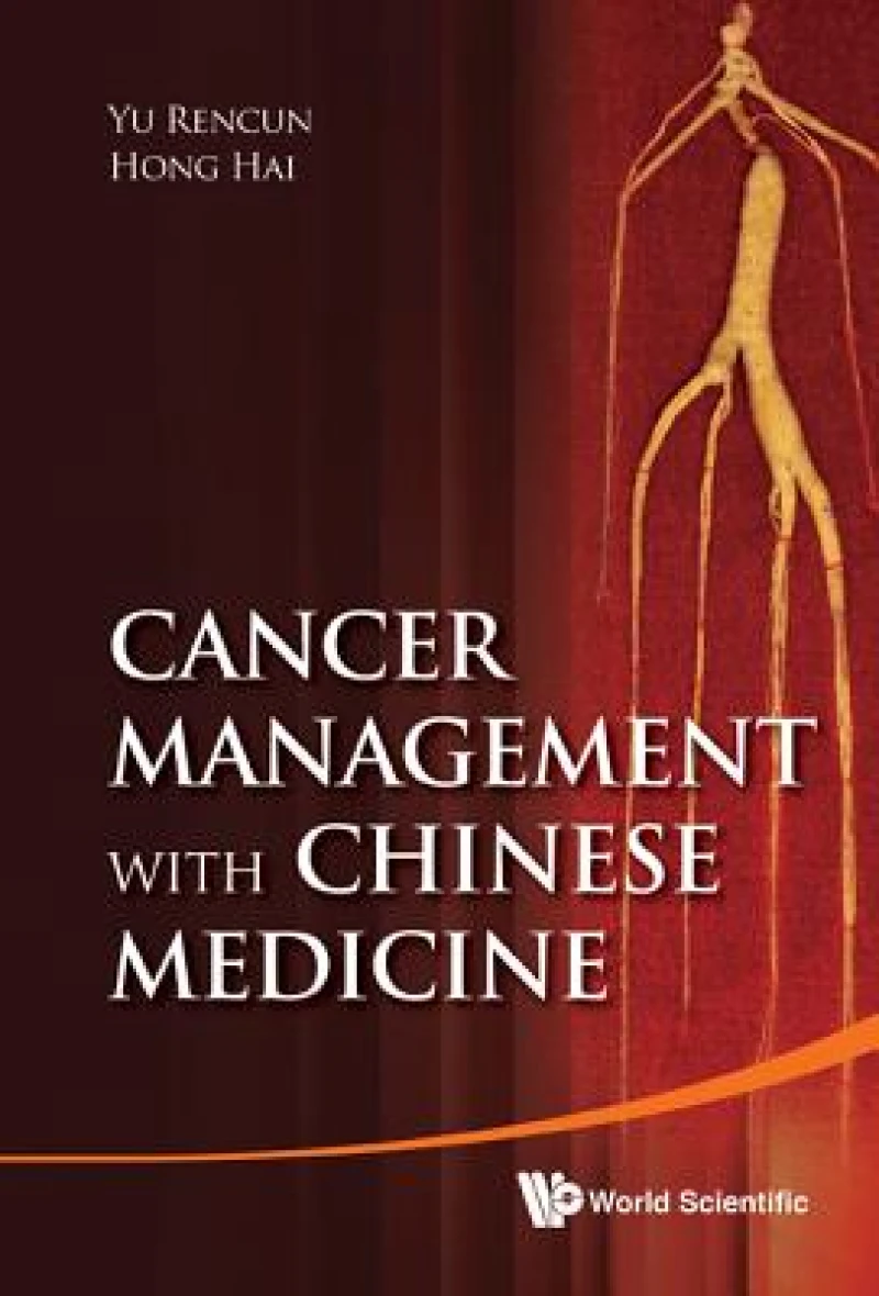 Cancer Management With Chinese Medicine
