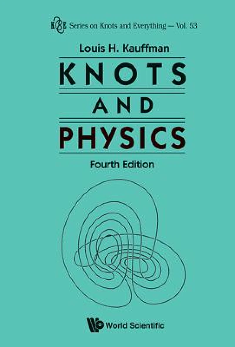 Knots And Physics (Fourth Edition)