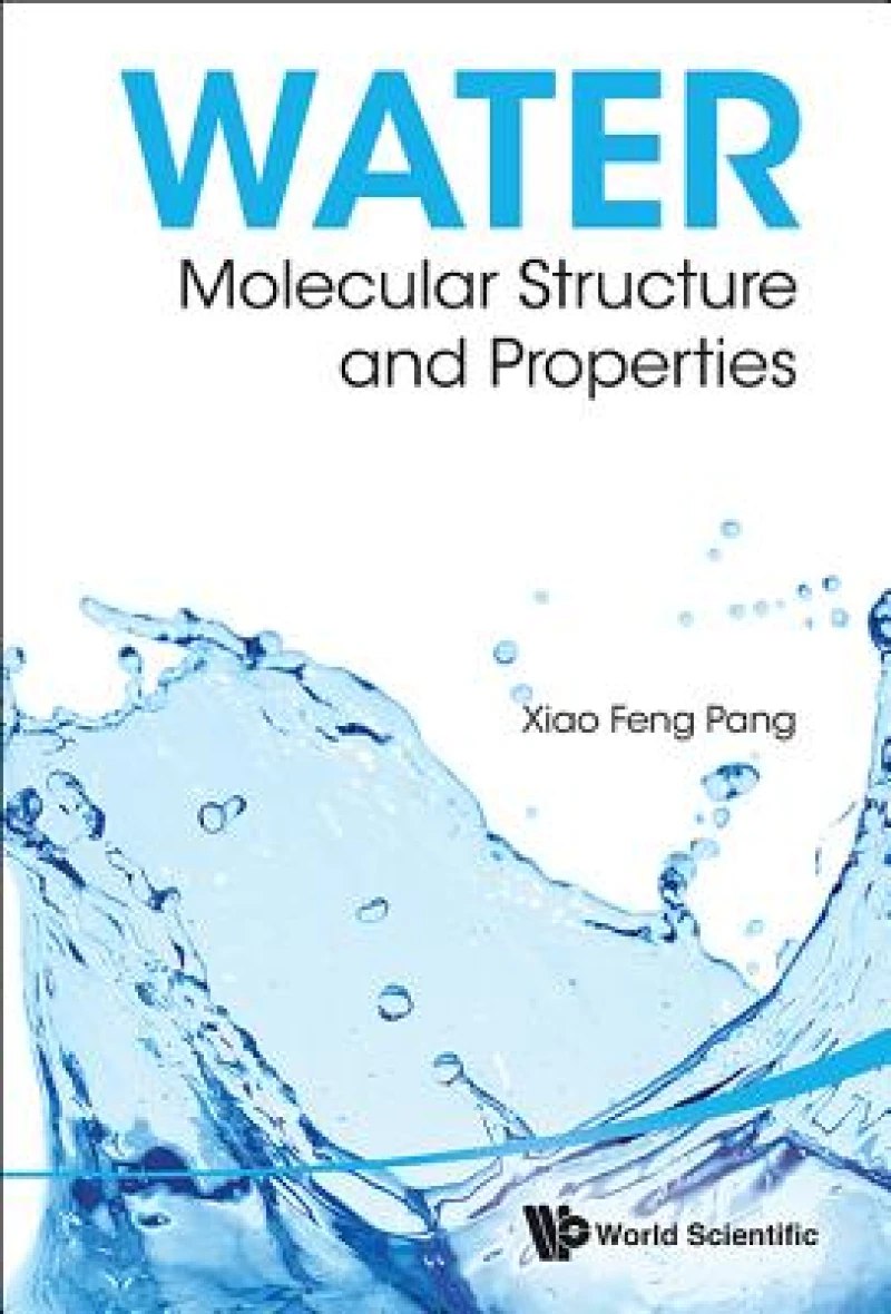 Water: Molecular Structure And Properties