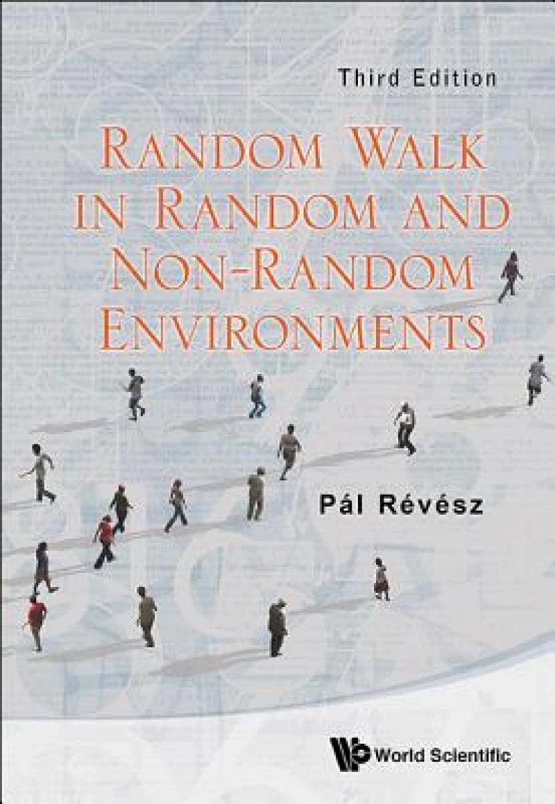 Random Walk In Random And Non-random Environments (Third Edition)