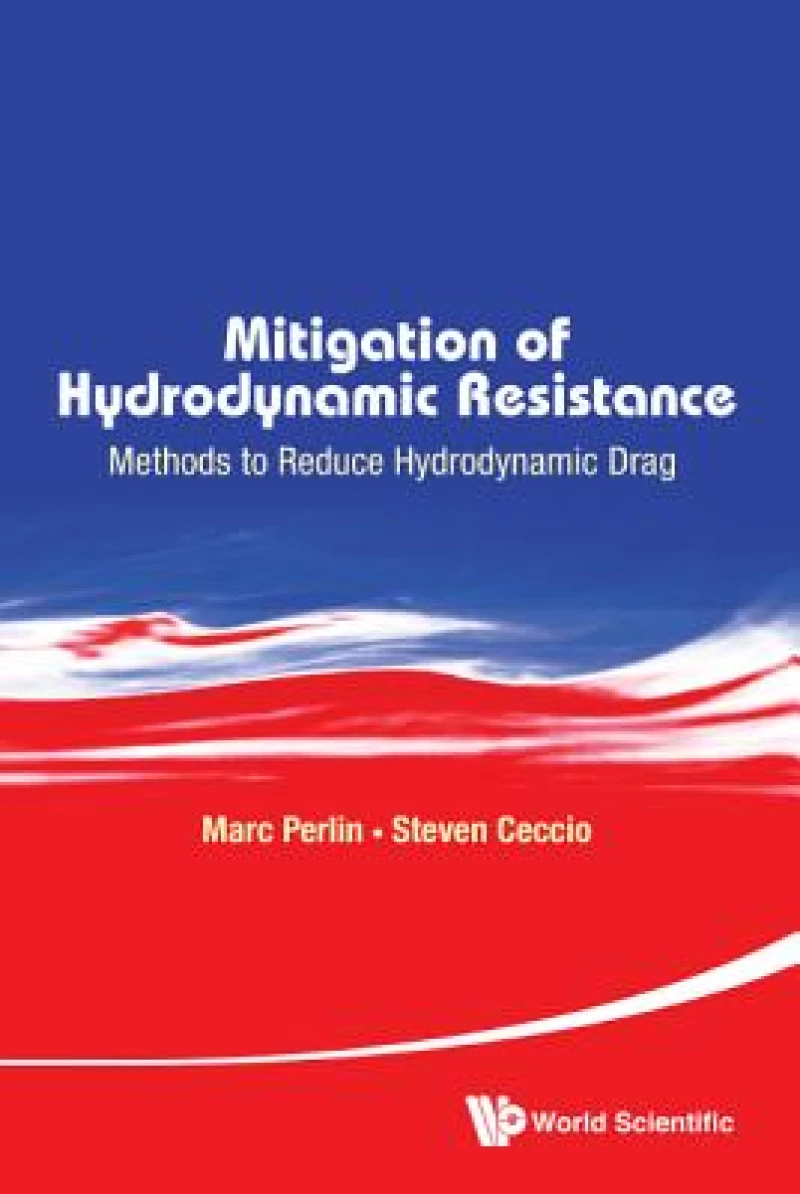 Mitigation Of Hydrodynamic Resistance: Methods To Reduce Hydrodynamic Drag