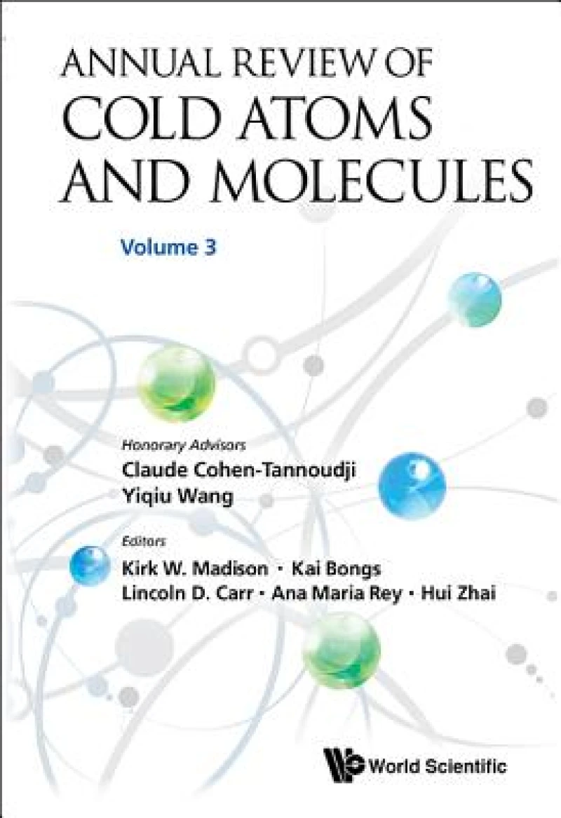 Annual Review Of Cold Atoms And Molecules - Volume 3