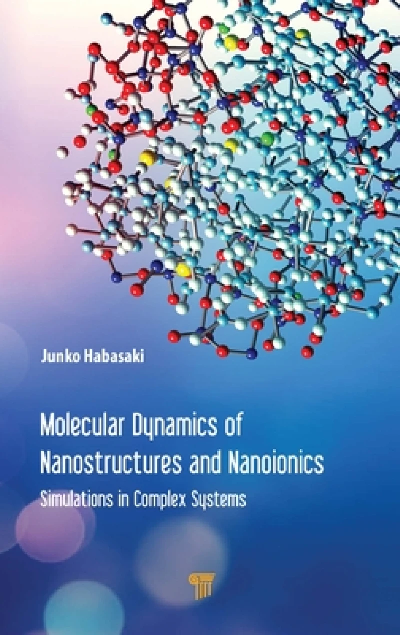Molecular Dynamics of Nanostructures and Nanoionics