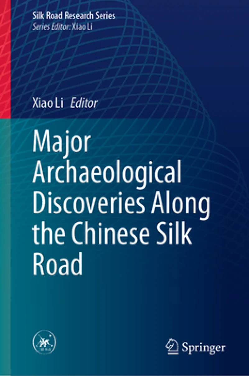 Major Archaeological Discoveries Along the Chinese Silk Road