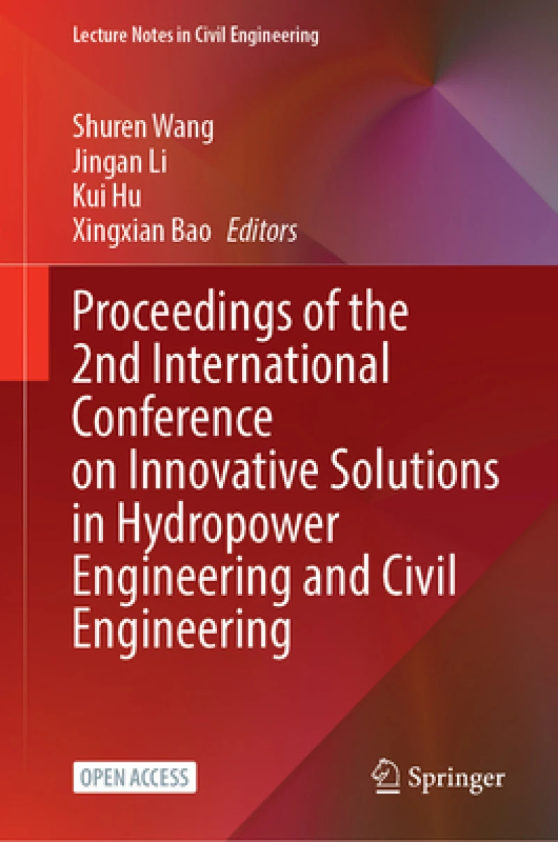 Proceedings of the 2nd International Conference on Innovative Solutions in Hydropower Engineering and Civil Engineering