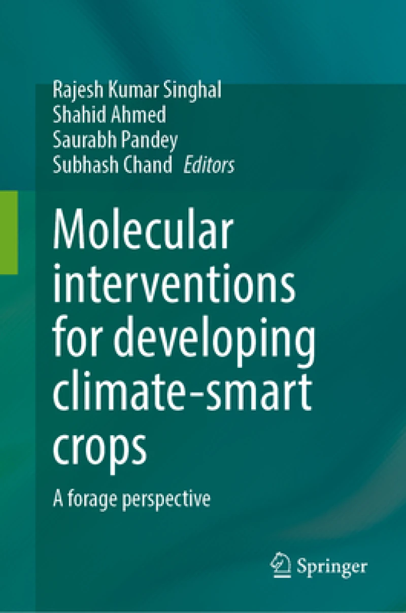 Molecular Interventions for Developing Climate-Smart Crops: A Forage Perspective