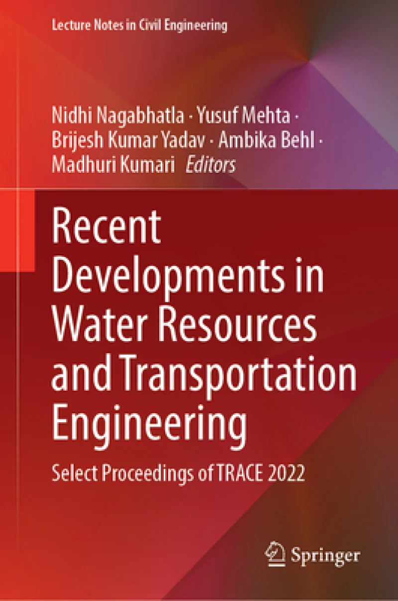 Recent Developments in Water Resources and Transportation Engineering