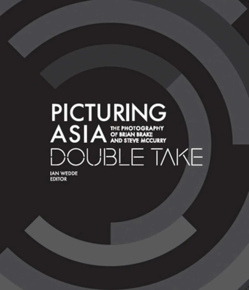 Picturing Asia – Double Take–The Photography of Brian Brake and Steve McCurry
