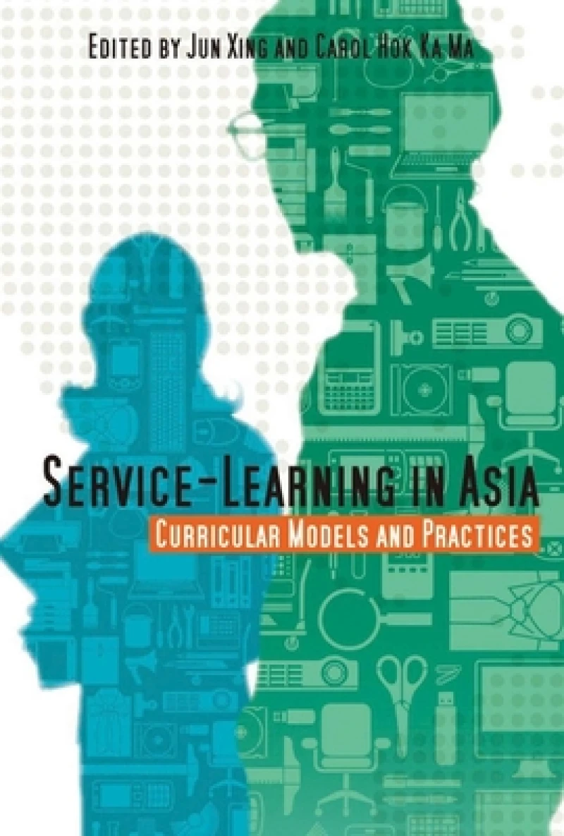 Service–Learning in Asia – Curricular Models and Practices
