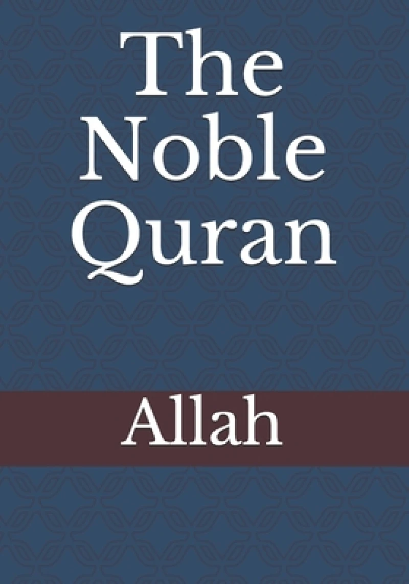 The Noble Quran