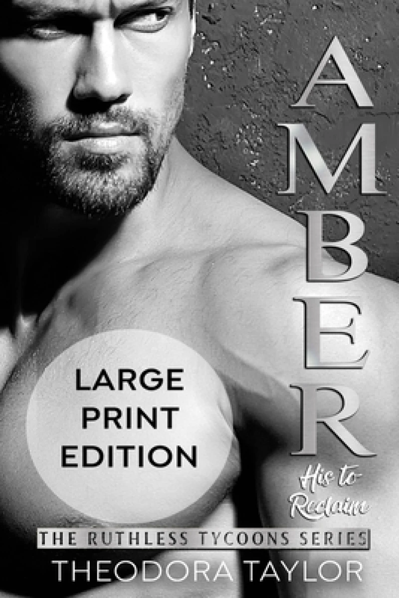 AMBER - His to Reclaim (Ruthlessly Obsessed Duet, Book 2)