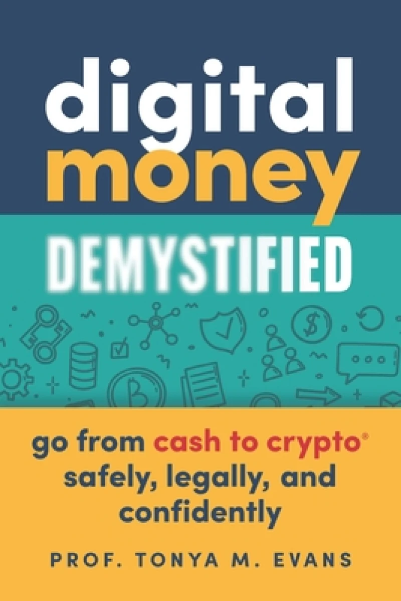 Digital Money Demystified